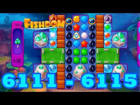 Fishdom Level 6111 - 6115 HD Walkthrough | 3 match puzzle | gameplay | android | 6112 | 6113 | 6114