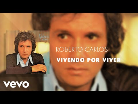Roberto Carlos - Vivendo Por Viver (Áudio Oficial)