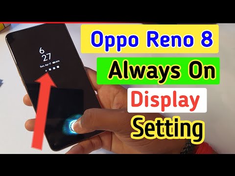 Oppo reno 8 always on display, always on display setting in Oppo reno 8