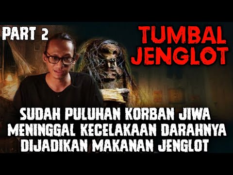 SEREM ‼️BACA DOA SEBELUM NONTON.. PART 2 KISAH PESUGIHAN TUMBAL JENGLOT
