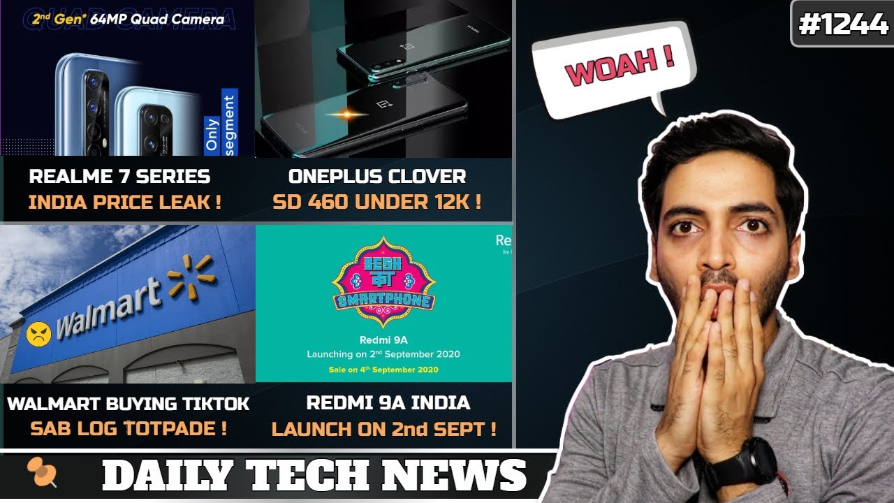 Realme 7 Series India Price,Oneplus Clover Launch Under 10k,Walmart Buying Tiktok,Redmi 9A sept 2nd