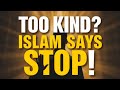 Why Islam Says Enough Is Enough When You Re Too Kind By Mufti Menk
