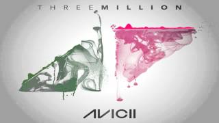 Avicii - 3 Million ft. Negin (Your love is so amazing) (w/download)