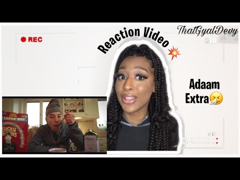 Adaam Extra (REACTION VIDEO💥) | This Is Different🧐 | ThatGyalDevy Reacts💕