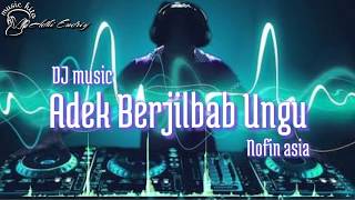 Download lagu Dj selow remix 2020| Adek berjilbab ungu | nofin asia | new cover video lirik mp3