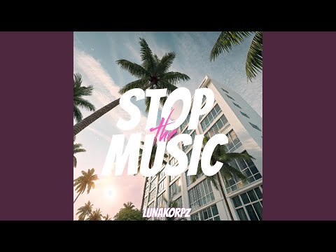 STOP THE MUSIC