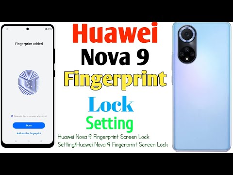 How To Huawei Nova 9 Fingerprint Screen Lock Setting/Huawei Nova 9 Fingerprint Screen Lock