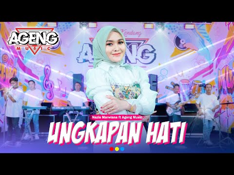 UNGKAPAN HATI - Nazia Marwiana ft Ageng Music (Official Live Music)