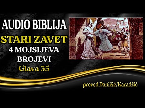 4 Mojsijeva 35 glava - Brojevi - Audio Biblija - Levitski Gradovi