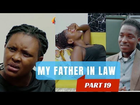 MY FATHER IN LAW PART 19 : KEZA INDA YE YENDA KUMUHITANA  ???????????? / RECHO YARIYE KARUNGI ????????