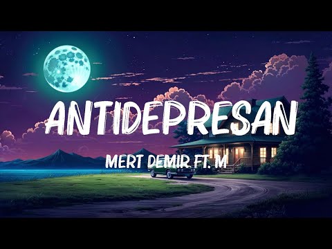 Mert Demir ft. Mabel Matiz - Antidepresan (Lyrics) Mix Lyrics 2023