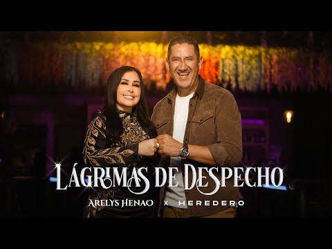 ARELYS HENAO "LA REINA DE LA MUSICA POPULAR" and HEREDERO 