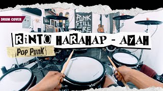 Download lagu Rinto Harahap - Ayah 'Pop goes Punk' (Pov Drum Cover By Sunguiks) mp3