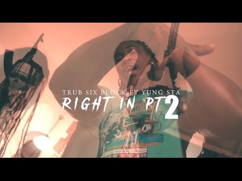 Trub Six Block RIGHT IN Pt 2 Ft Yung Sta SHOT BY | CAMERAGAWDZ