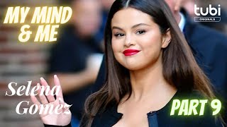 Selena Gomez: My Mind &amp; Me — An Exclusive Conversation | Part 9 | @tubioriginals