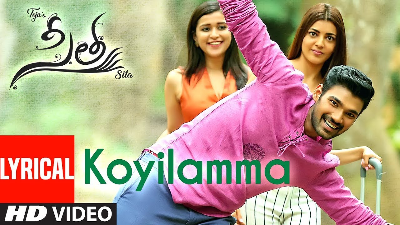 Koyilamma Lyrics  | Sita | Bellamkonda Sreenivas | Armaan Malik | Anup Rubens