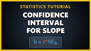 Confidence Interval for Slope in Regression | Statistics Tutorial