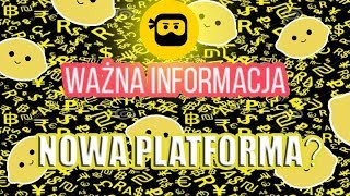 Miniaturka - Informacja - Nowa Platforma ? Szczegoły i darmowe donejty?