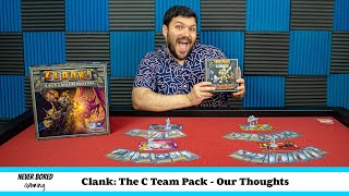 Never Bored Gaming | Our Thoughts | Clank! Legacy: Acquisitions Incorporated – The "C" Team Pack