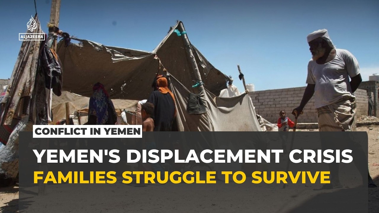 Yemen war forces thousands into desperate conditions in displacement camps