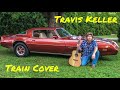 The Clarks - Train, Travis Keller Cover