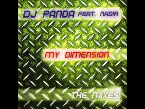 DJ Panda Feat :  Nadir   My Dimension  (Extended Vocal)