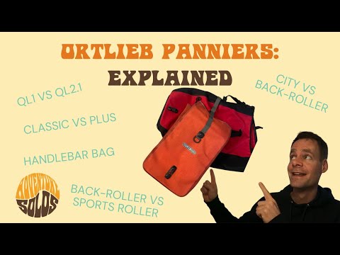 Ortlieb Panniers Explained: QL1 vs QL2.1, City vs Back-roller, Classic vs Plus, Sports-roller Review