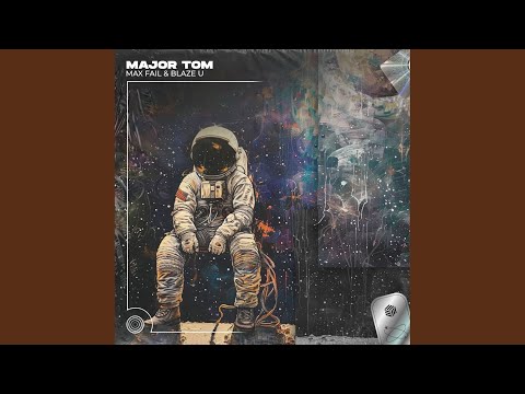 Major Tom (Völlig losgelöst)
