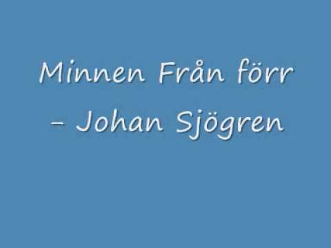 Minnen från förr   Johan Sjögren