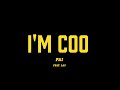 Pai - I'm Coo ft. LA3 (Official Music Video)