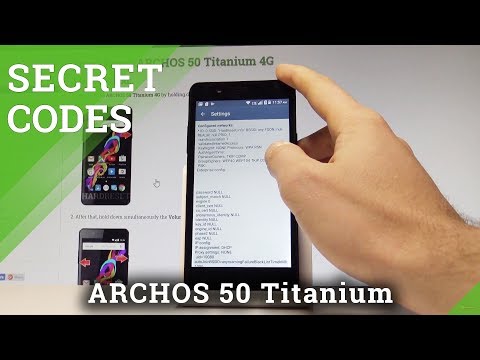 ARCHOS 50 Titanium 4G CODES / Hidden Mode / Secret Menu / Android Advanced Options