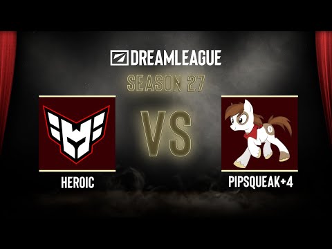 Dota2 - HEROIC vs Pipsqueak+4 - DreamLeague Season 27 - Group Stage
