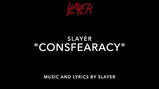 Slayer ⎮ &quot;Consfearacy&quot; ⎮ (song and the official lyrics)