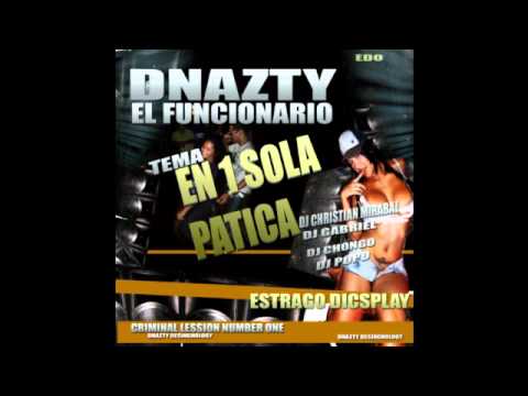 DNASTY EL FUNCIONARIO  - EN UNA SOLA PATICA.wmv