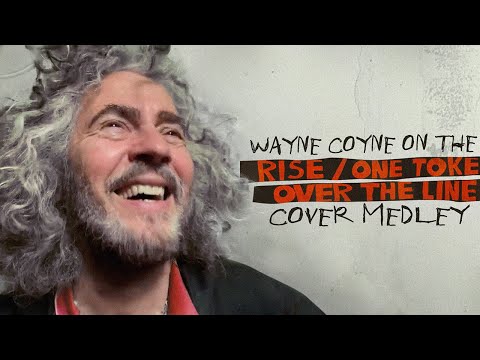 Thumbnail for Wayne Coyne on the "Rise / One Toke Over The Line" cover medley by The Flaming Lips, R.E.M.