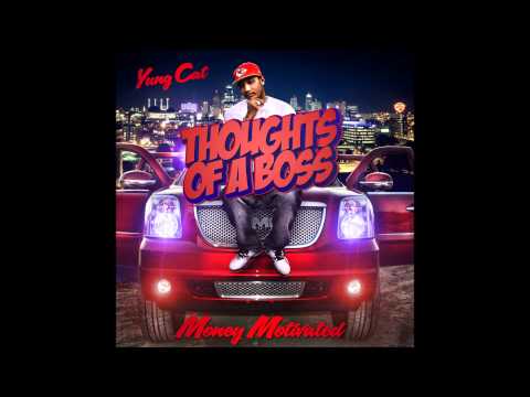 Yung Cat   Money Motivated Ft Ace Boogey