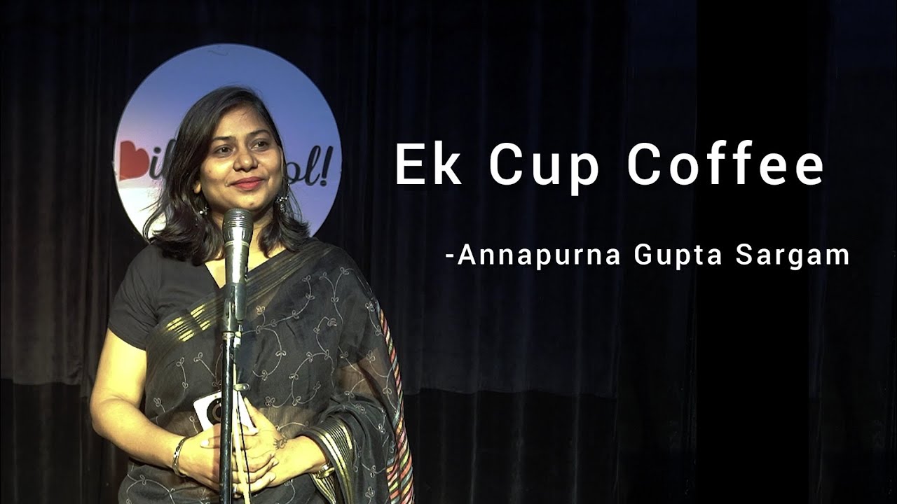 Ek Cup Coffee | By Annapurna Gupta Sargam