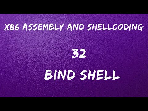 x86 Assembly and Shellcoding - 32 Bind Shell