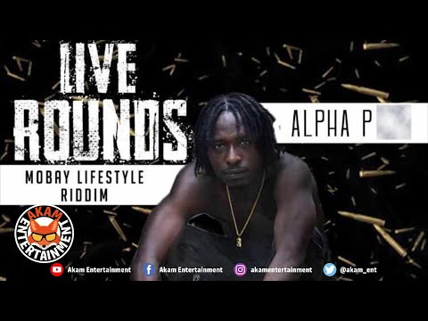 Alpha PI - Live Rounds [Mobay LifeStyle Riddim] January 2020
