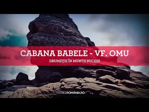 CABANA BABELE - CABANA OMU – DRUMETIE IN MUNTII BUCEGI
