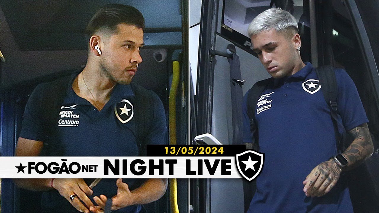 NIGHT LIVE | Óscar Romero e Diego Hernández cortados de viagem do Botafogo; Kauê será reintegrado