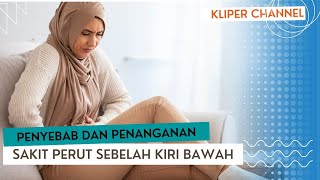 Download lagu Rasa Nyeri di Perut Bagian Kiri Bawah: Penyebab dan Cara Mengatasinya mp3
