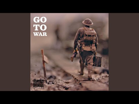 Go to War (feat. Hineedmoney & Eros DaGod)