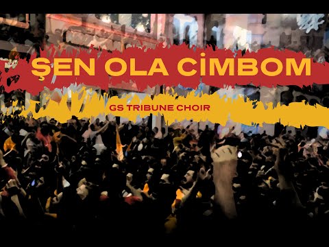 Şen Ola Cimbom - GS Tribune Choir (Stüdyo)