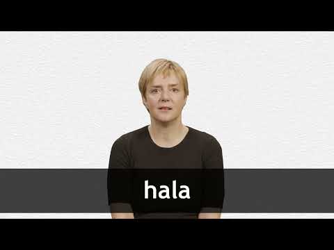 How to pronounce HALA in European Spanish