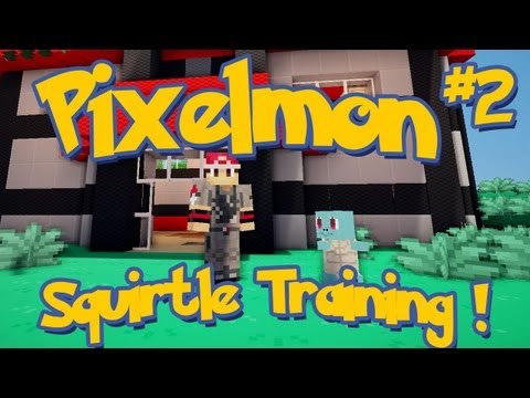 Pixelmon Minecraft Pokemon Mod Season 2 Lets Play! Episode 2 - Squirtle Training