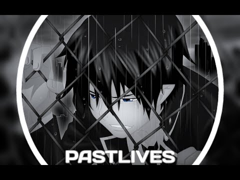 DEATHLESS MUSIC REMIX - Past lives (sad remix)