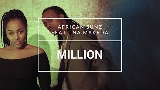 African Sunz Feat. Ina Makeda - "Million" [OFFISIELL MUSIKKVIDEO]: YLTV