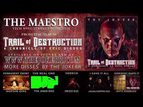 The Jokerr - The Maestro (Tech N9ne/Strange Music Diss)