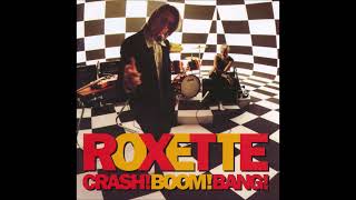 Roxette – I Love The Sound Of Crashing Guitars